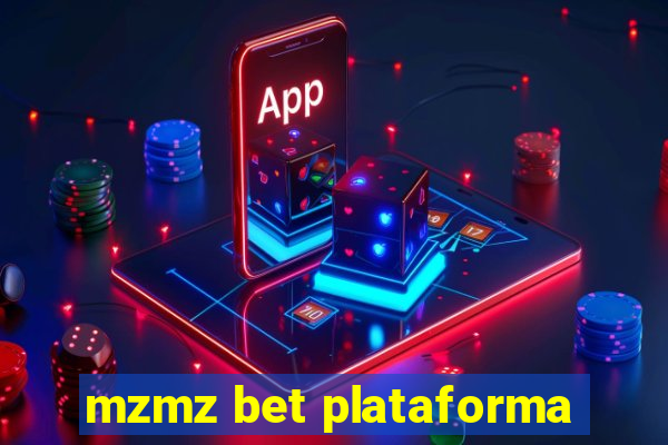 mzmz bet plataforma